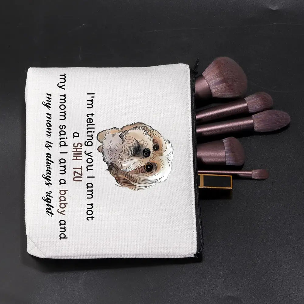 Shih Tzu Dog Cosmetic Bag Shih Tzu Lover Gift I Am Not a Shih Tzu Makeup Pouch Shih Tzu Mom Travel Toiletry Bag (Shih Tzu Bag)