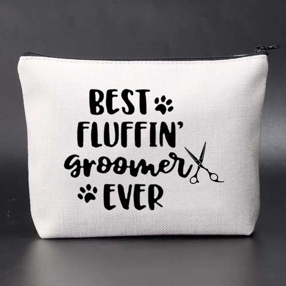 Dog Groomer Grooming Gift Best Fluffin' Groomer Ever Makeup Cosmetic Zipper Bag Pet Groomer Tool Kit (Fluffin' Groomer Bag)